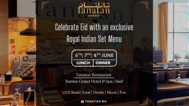 Celebrate Eid with an Exclusive Royal Indian Feast at Tanatan - Ramee Grand Hotel