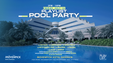 Playlist Pool Party at Mövenpick Hotel Bahrain
