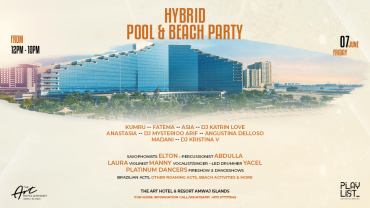 Hybrid Pool & Beach Party at The Art Hotel & Resort Amwaj, Bahrain